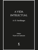 A Vida Intelectual by A.D.&nbsp;Sertillanges